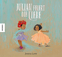 Cover: Julian feiert die Liebe