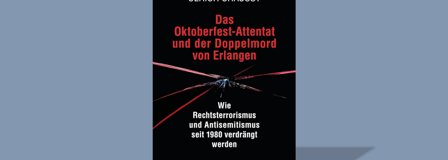 Buchcover "Das Oktoberfest-Attentat und der Doppelmord von Erlangen"