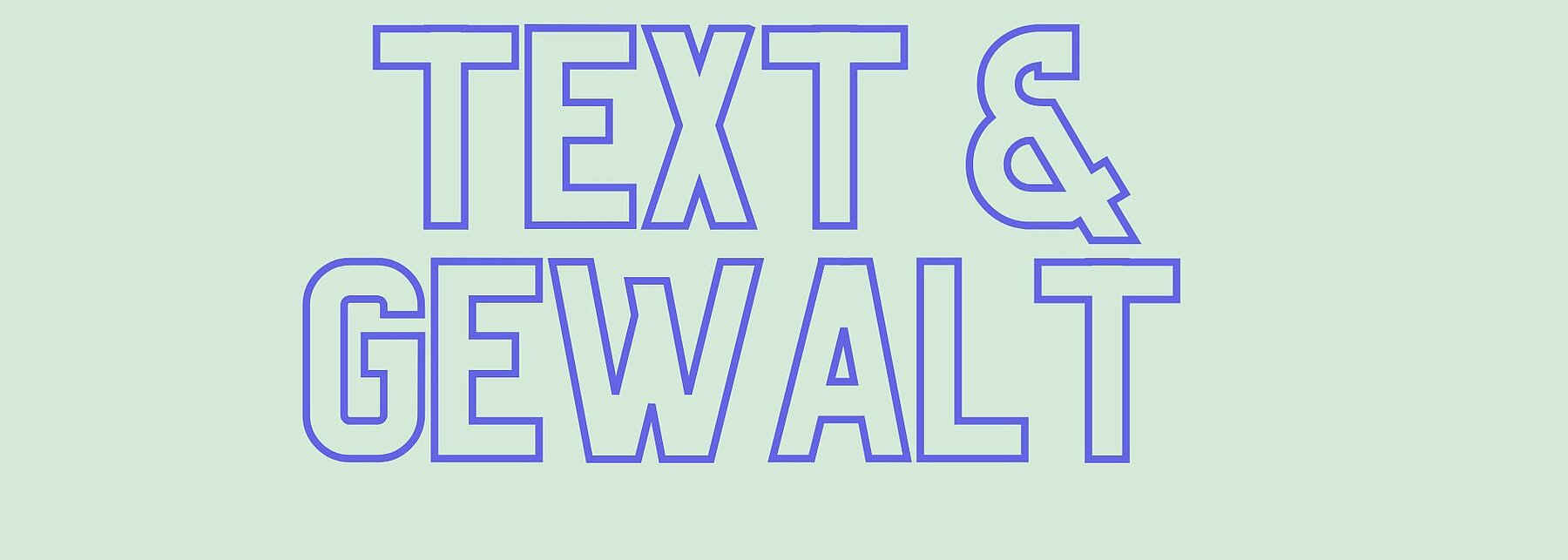 Text & Gewalt