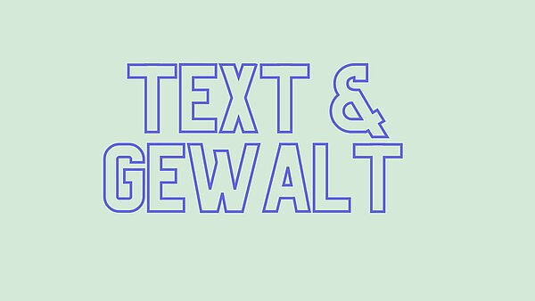 Text & Gewalt