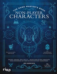 Cover: The Game Master’s Book: Non-Player Characters : Magier, Schurke, Wirt und Co. – mache deine 5e-RPG-Abenteuer noch spannender mit über 500 einzigartigen Charakteren