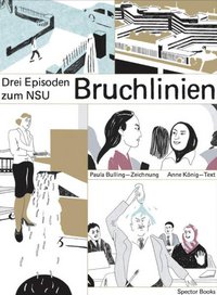 Cover: Bruchlinien : drei Episoden zum NSU