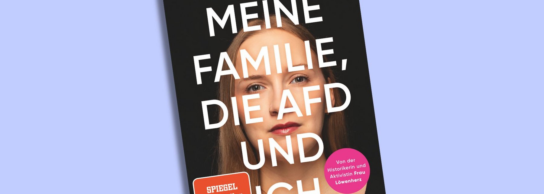 Cover des Buches von Leonie Plaar "Meine Familie, die AFD und ich"