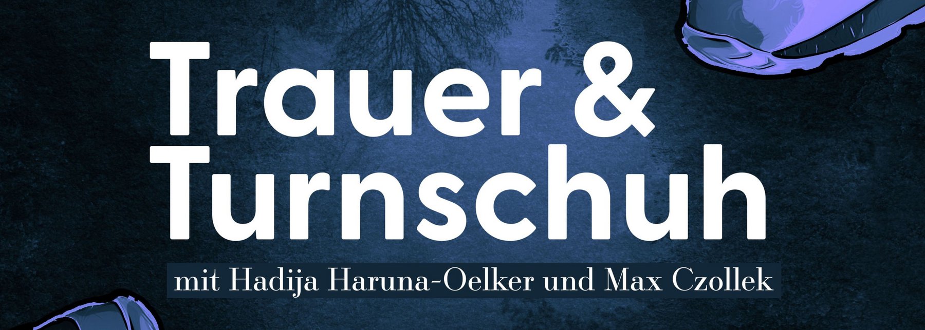Podcast Cover Trauer und Turnschuh