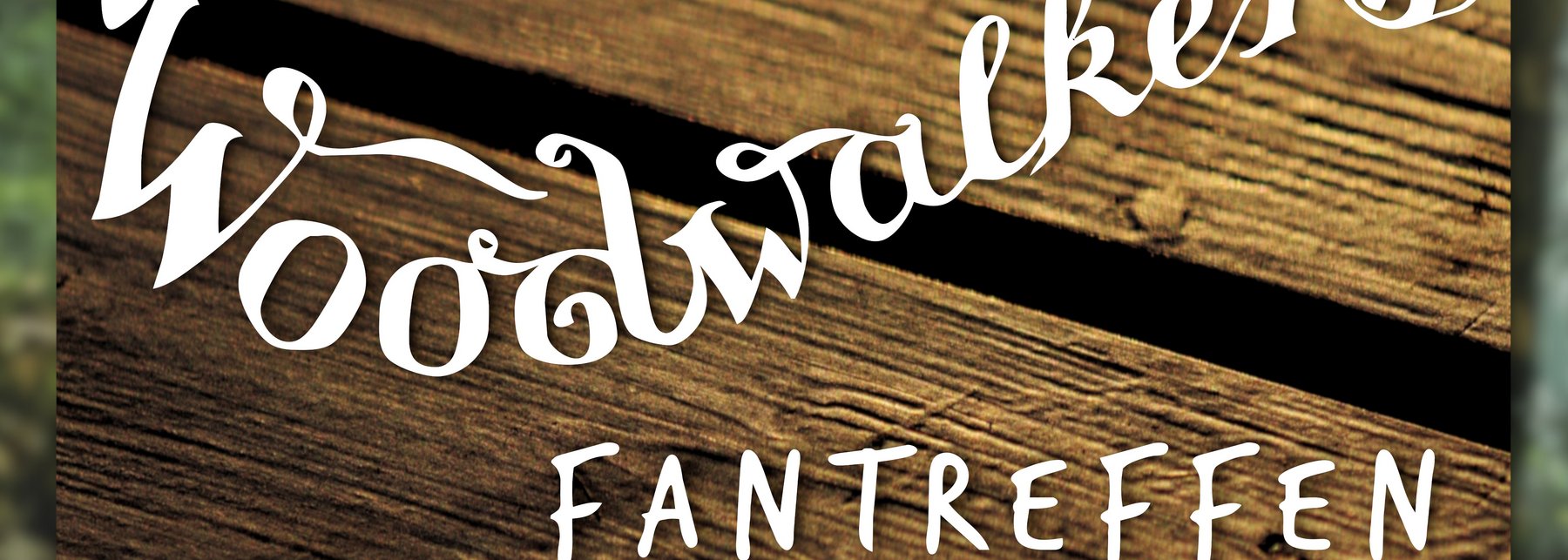 Schriftzug: Woodwalkers Fantreffen
