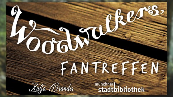 Schriftzug: Woodwalkers Fantreffen