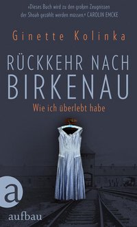 Cover: Rückkehr nach Birkenau : wie ich überlebt habe